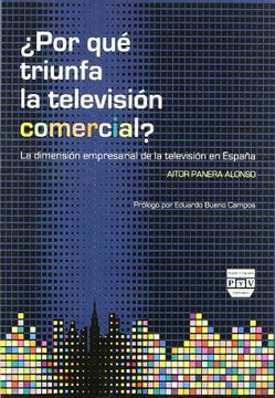 ¿Por Qué Triunfa La Televisión Comercial? (Comunicación)