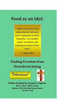 portada Food as an Idol: Finding Freedom from Disordered Eating