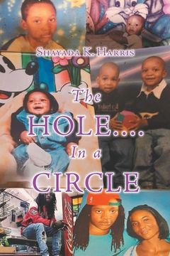portada The Hole....In a Circle (in English)