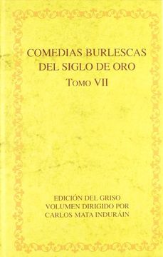 portada Comedias Burlescas del Siglo de Oro. Tomo Vii. (in Spanish)