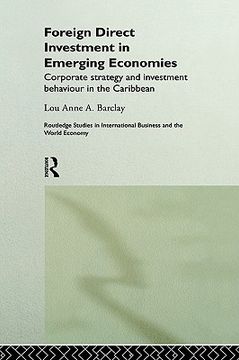 portada foreign direct investment in emerging economies: corporate strategy and investment behaviour in the caribbean