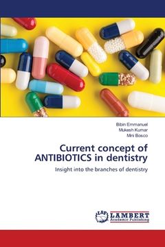 portada Current concept of ANTIBIOTICS in dentistry (en Inglés)