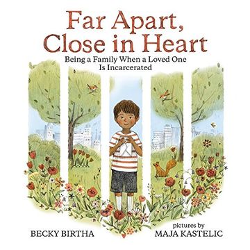 portada Far Apart, Close in Heart: Being a Family When a Loved One Is Incarcerated