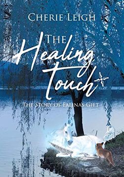 portada The Healing Touch: The Story of Falina's Gift (en Inglés)