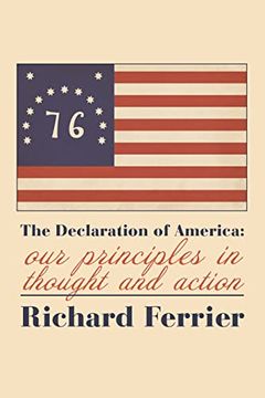 portada The Declaration of America: Our Principles in Thought and Action (en Inglés)