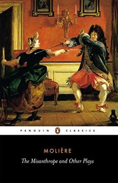 portada The Misanthrope and Other Plays: A new Selection (Penguin Classics) 