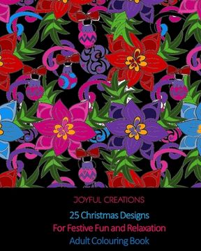 portada 25 Christmas Designs For Festive Fun and Relaxation: Adult Colouring Book (UK Edition) (en Inglés)