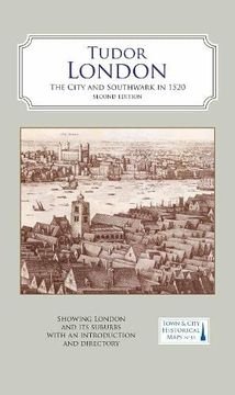 portada A map of Tudor London: The City and Southwark in 1520. Second Edition (en Inglés)