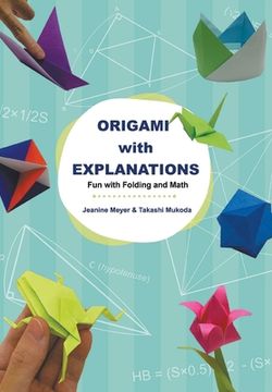 portada Origami with Explanations: Fun with Folding and Math 