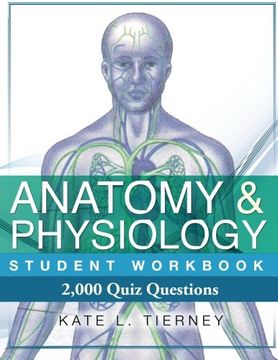 portada Anatomy & Physiology Student Workbook: 2,000 Puzzles & Quizzes (en Inglés)