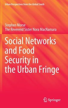 portada Social Networks and Food Security in the Urban Fringe (en Inglés)