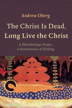 portada The Christ Is Dead, Long Live the Christ (in English)