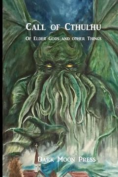 portada Call of Cthulhu of Elder Gods and Other Things (in English)