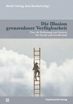 portada Die Illusion Grenzenloser Verfügbarkeit (in German)
