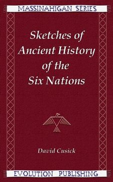 portada Sketches of Ancient History of the Six Nations (en Inglés)