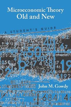portada Microeconomic Theory old and New: A Student's Guide (en Inglés)