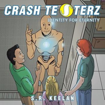 portada Crash Testerz: Identity for Eternity (en Inglés)