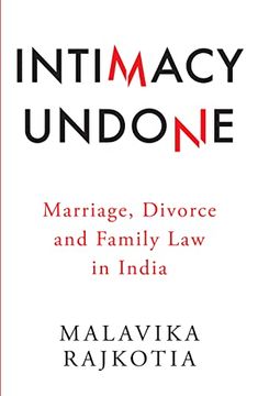 portada Intimacy Undone Marriage, Divorce and Family law in India
