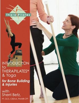 portada Introduction to TheraPilates(R) and Yoga: for Bone Building and Injuries