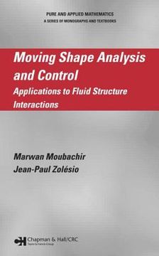 portada moving shape analysis and control: applications to fluid structure interactions