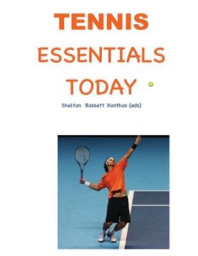 portada Tennis Essentials Today: A Video Enhanced Printed Book (in English)