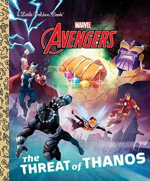 portada The Threat of Thanos (Marvel Avengers) (Little Golden Book) (en Inglés)