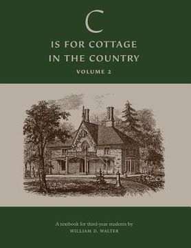 portada 'C' is for Cottage in the Country: Textbook (Volume 2) (en Inglés)