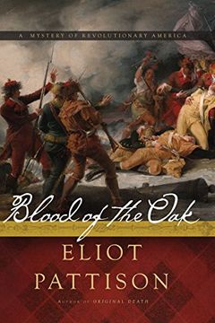 portada Blood of the Oak: A Mystery of Revolutionary America (en Inglés)
