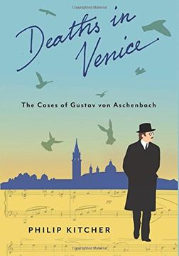 portada Deaths in Venice: The Cases of Gustav von Aschenbach (Leonard Hastings Schoff Lectures) (in English)