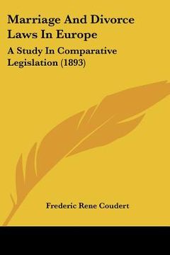 portada marriage and divorce laws in europe: a study in comparative legislation (1893) (in English)