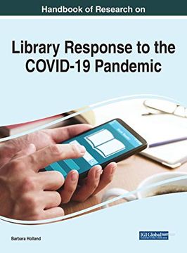 portada Handbook of Research on Library Response to the Covid-19 Pandemic (Advances in Library and Information Science) (en Inglés)