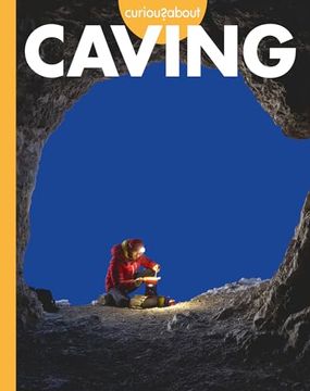 portada Curious About Caving (en Inglés)