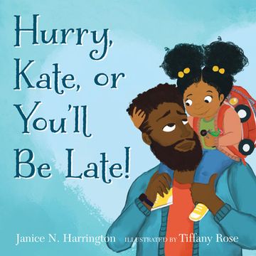 portada Hurry, Kate, or You'll be Late! (en Inglés)