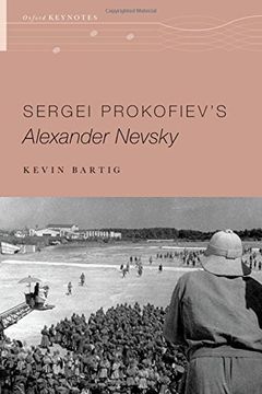 portada Sergei Prokofiev's Alexander Nevsky (Oxford Keynotes)