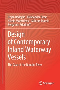 portada Design of Contemporary Inland Waterway Vessels: The Case of the Danube River (en Inglés)