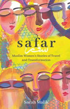 portada Safar: Muslim Women's Stories of Travel and Transformation (en Inglés)