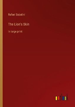 portada The Lion's Skin: in large print (in English)
