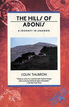 portada The Hills of Adonis: A Journey in Lebanon