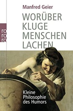 portada Worüber Kluge Menschen Lachen: Kleine Philosophie des Humors (en Alemán)