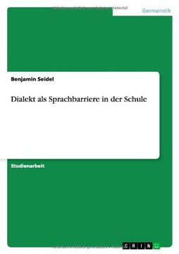 portada Dialekt als Sprachbarriere in der Schule (German Edition)