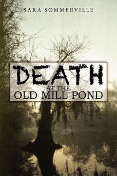 portada death at the old mill pond (en Inglés)