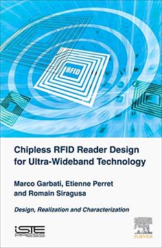 portada Chipless Rfid Reader Design for Ultra-Wideband Technology: Design, Realization and Characterization (en Inglés)