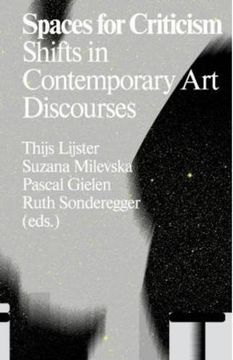 portada Spaces for Criticism: Shifts in Contemporary art Discourses (Antennae) (en Inglés)