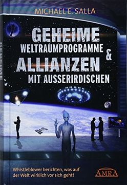 portada Geheime Weltraumprogramme & Allianzen mit Ausserirdischen [Us-Bestseller in Deutscher Übersetzung] (en Alemán)
