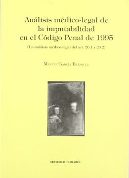 portada Análisis Médico-Legal de la Imputabilidad en el Código Penal de 1995: (un Análisis Médico-Legal del Art. 20. 1 y 20. 2)