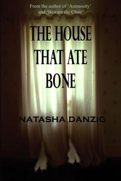 portada The House That Ate Bone (en Inglés)