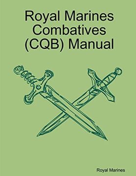 portada Royal Marines Combatives (Cqb) Manual (en Inglés)