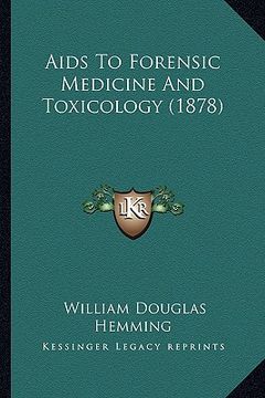 portada aids to forensic medicine and toxicology (1878) (in English)