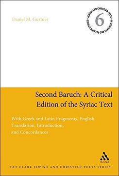 portada Second Baruch: A Critical Edition of the Syriac Text: With Greek and Latin Fragments, English Translation, Introduction, and Concordances (Jewish and Christian Texts) (en Inglés)