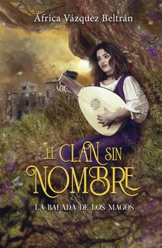 portada El Clan sin Nombre 1: La Balada de los Magos (in Spanish)